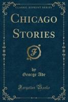 Chicago Stories (Classic Reprint)