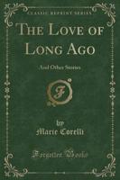 The Love of Long Ago