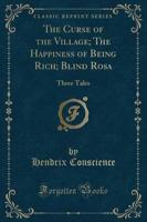The Curse of the Village; The Happiness of Being Rich; Blind Rosa