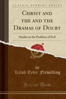Christ and the and the Dramas of Doubt