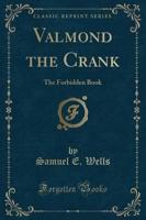 Valmond the Crank