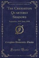 The Creighton Quarterly Shadows, Vol. 29