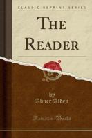 The Reader (Classic Reprint)