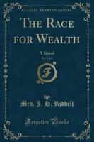The Race for Wealth, Vol. 2 of 3