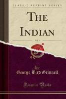 The Indian, Vol. 2 (Classic Reprint)