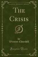 The Crisis (Classic Reprint)
