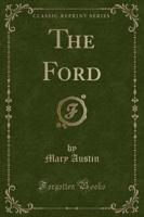 The Ford (Classic Reprint)