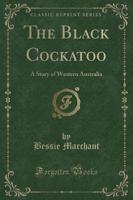 The Black Cockatoo