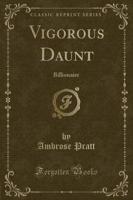 Vigorous Daunt