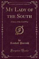 My Lady of the South