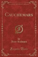 Cauchemars (Classic Reprint)