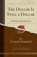 The Dollar Is Still a Dollar