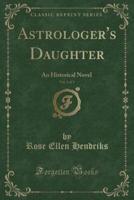 Astrologer's Daughter, Vol. 3 of 3