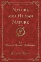 Nature and Human Nature, Vol. 1 of 2 (Classic Reprint)