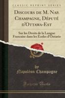 Discours De M. Nap. Champagne, Député D'Ottawa-Est