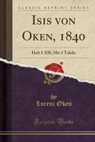 Isis Von Oken, 1840