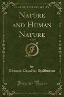 Nature and Human Nature, Vol. 2 of 2 (Classic Reprint)