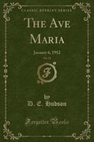 The Ave Maria, Vol. 74