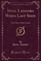 Miss. Leonora When Last Seen