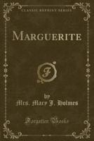 Marguerite (Classic Reprint)