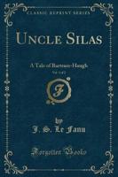 Uncle Silas, Vol. 1 of 2