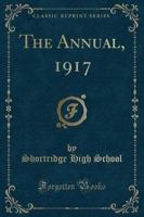 The Annual, 1917 (Classic Reprint)