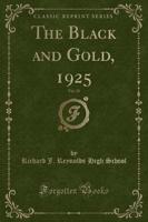 The Black and Gold, 1925, Vol. 15 (Classic Reprint)