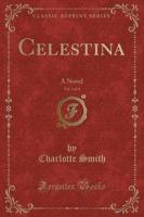 Celestina, Vol. 3 of 4