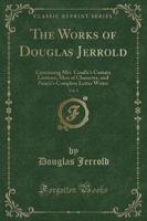 The Works of Douglas Jerrold, Vol. 3