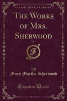 The Works of Mrs. Sherwood, Vol. 7