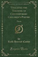 Vitalizing the Teaching of Contemporary Children's Poetry
