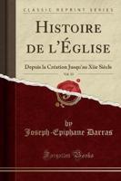 Histoire De L'ï¿½glise, Vol. 33