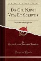 De Gn. Nævii Vita Et Scriptis