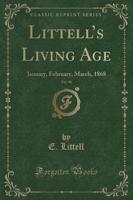 Littell's Living Age, Vol. 96