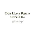 Don Licciu Papa e Cos'è il Re