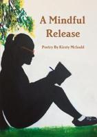 A Mindful Release