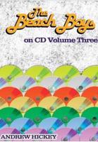 The Beach Boys on CD vol 3: 1985-2015
