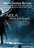 Arka: Aliens and Angels