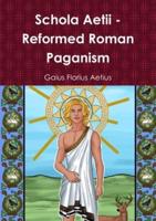 Schola Aetii - Reformed Roman Paganism