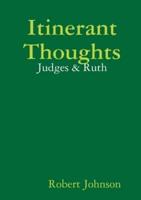 Itinerant Thoughts