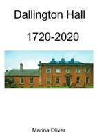 Dallington Hall  1720-2020