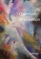 Quantum Gravitation