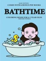 Coloring Book for 4-5 Year Olds (Bathtime)