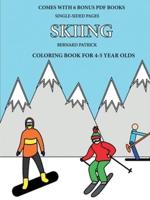 Coloring Book for 4-5 Year Olds (Skiing)