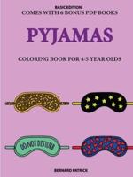 Coloring Book for 4-5 Year Olds (Pyjamas)