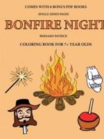 Coloring Book for 7+ Year Olds (Bonfire Night)