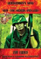 ' Shaw - USMC: Soldiers, Spies and Lies '