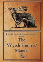 The Wytch Hunters' Manual