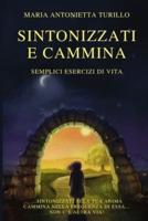 Sintonizzati e Cammina