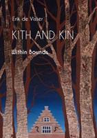 Kith and Kin:  Within Bounds